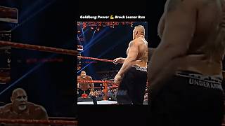 Goldberg Power 💪 Brock Lesnar Run  Brock Lesnar is Coward shorts [upl. by Malchy]