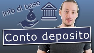 CONTO DEPOSITO Cos’è e come funziona [upl. by Tereb]