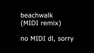 Whitewoods  Beachwalk MIDI Remix [upl. by Anoy]