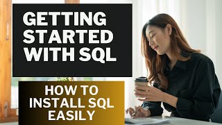 SQL LESSON 1  GET STARTED WITH SQL  HOW TO INSTALL SQL SERVER FOR DATA ANALYSIS [upl. by Graehl]