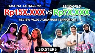 REVIEW VLOG AQUARIUM TERNAMA JAKARTA AQUARIUM VS SEAWORLD 🌊 [upl. by Myo]