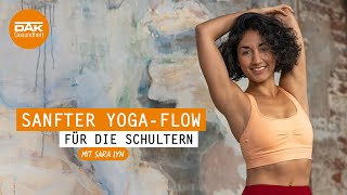 Sanfter YogaFlow für die Schultern  yogamitsaralyn  DAKGesundheit [upl. by Htiek]