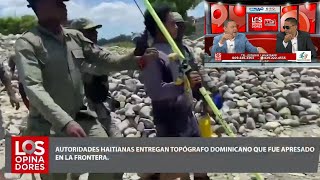 ¿En qué están autoridades dominicanas que en plena frontera policía haitiana quotsecuestraquot agrimensor [upl. by Galitea108]