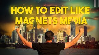 How to Edit like Magnet Media  Magnet media Breakdown  3d camera After effects  Magnatesmedia [upl. by Brandyn]