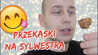 PRZEKĄSKI NA SYLWESTRA 😋 [upl. by Lois50]