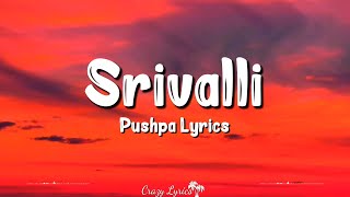 Srivalli Lyrics HINDI VERSION  Pushpa  Javed Ali Allu Arjun Rashmika Mandanna Raqueeb Devi [upl. by Grados]