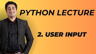 2 Python Lecture  User Input [upl. by Yodlem]