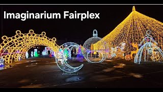 A Fantasy Land called IMAGINARIUM FAIRPLEX in Pomona California A festival of lights and more [upl. by Kamal]