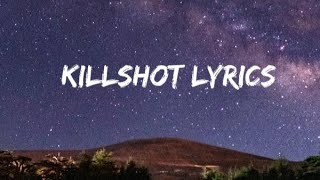 killshot lyrics EMINEM [upl. by Jeffy]