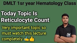 Total Reticulocyte Count  Hematology By sk sir  How To Do Reticulocyte Count In Easy Way [upl. by Nileuqaj]