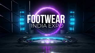 Step Into Style At Footwear India Expo 2024  Divine Medi Production Welcome Video [upl. by Elburt]