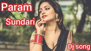 Param Sundari SongBollywood Dj Remix Dj Song [upl. by Pacificia343]