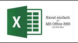 Excel SVerweis einfach erklärt für Office 365 auf dem Mac [upl. by Ymereg]