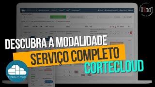 Conheça a modalidade quotServiço completoquot do CorteCloud [upl. by Ablem]