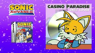 Casino Paradise  Sonic Advance Jazz Cover [upl. by Irej989]