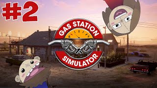 Back by Singular Demand  Part 2  Lets Play Gas Station Simulator [upl. by Assirod]