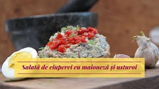 Retete salata  Retete cu ciuperci  Salată de ciuperci  Ciuperci cu Maioneză și Usturoi [upl. by Vassili813]