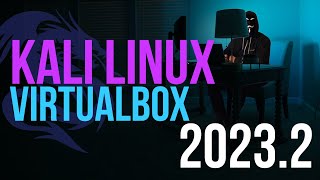 Install Kali Linux on VirtualBox 2023  Kali Linux 20232 [upl. by Nilyahs]