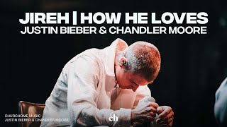 JUSTIN BIEBER AND CHANDLER MOORE PERFORMANCE  Jireh You Are Enough  How He Loves  INSPIRING [upl. by Wilkinson]