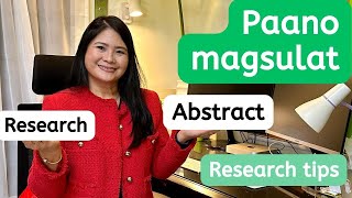 Paano magsulat ng maayos na Research Abstract  Research tips [upl. by Nohs824]