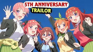 The Quintessential Quintuplets Reveals Special 5th Anniversary Visual and Trailer [upl. by Kirstyn450]