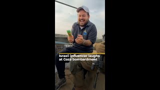 Israeli influencer laughs at Gaza bombardment  AJ shorts [upl. by Diad464]