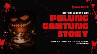 Cerita Misteri Pulung Gantung [upl. by Kalk]