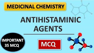 ANTIHISTAMINE AGENT MCQMEDICINAL CHEMISTRYSEMESTER EXAM GPAT NIPER PHARMACIST EXAM [upl. by Airbmat384]