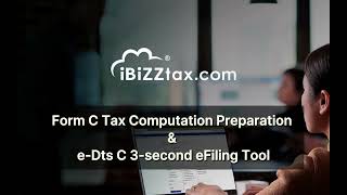 Form C Tax Computation Preparation amp eDts C 3second eFiling Tool [upl. by Nylanna863]