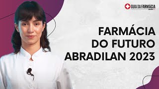 Vídeo Apresentação  Farmácia do Futuro Abradilan 2023 [upl. by Gnus]