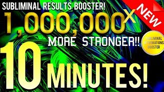 🎧 SUBLIMINAL RESULTS BOOSTER GET RESULTS IN 10 MINUTES 1000000x MORE STRONGER 😱 [upl. by Gardie]