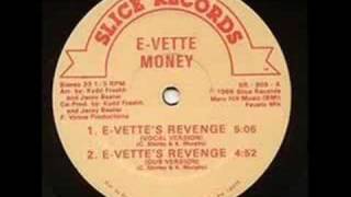 EVette Money  EVettes Revenge [upl. by Westhead929]