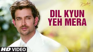 quotDil Kyun Yeh Mera Shor Kare Full Songquot HD Kites  Hrithik Roshan Bárbara Mori [upl. by Euf]