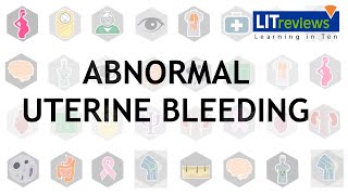 Abnormal Uterine Bleeding [upl. by Ott764]