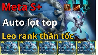 WARWICK⭐⭐⭐META S ĐTCL MÙA 12  TFT SET 12 [upl. by Bussey]