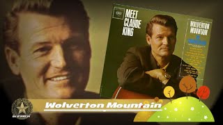 Claude King  Wolverton Mountain 1962 [upl. by Atilehs134]