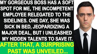 My gorgeous boss likes me the incompetent employee When I showed my hidden talents she said [upl. by Bandler]