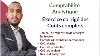 Exercice corrigé Coûts complets Comptabilité analytique [upl. by Ahtamat]