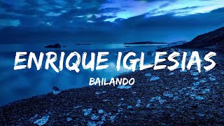 Play List  Bailando  Enrique Iglesias lyrics feat Descemer Bueno amp Gente De Zona Español [upl. by Nohsar]