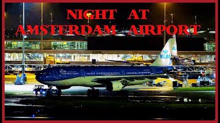 SPECTACULAR NIGHT Plane Spotting at Amsterdam Schiphol Airport  4K [upl. by Beau]