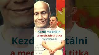 Kezdj meditálni  A meditáció 3 legfontosabb titka  Ha ezeket betartod sikerrel jársz [upl. by Osnofla448]