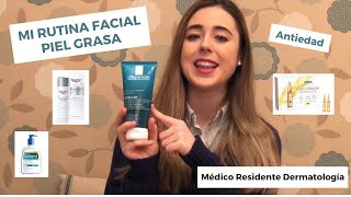 MI RUTINA FACIAL PIEL GRASA ANTIEDAD  MI RUTINA DE SKINCARE  EFFACLAR LA ROCHE POSAY EUCERIN [upl. by Ferdinand630]