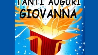 TANTI AUGURI GIOVANNA [upl. by Greysun]