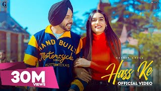 Hass Ke  Satbir Aujla Official Video Rav Dhillon  Punjabi Songs  GK Digital  Geet MP3 [upl. by Diandre]