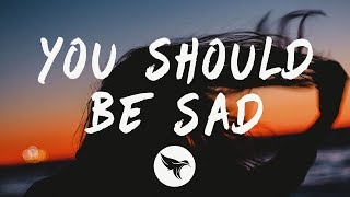 Halsey  You should be sad Lyrics [upl. by Winnah]