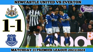 Newcastle United vs Everton 11  Matchday 31 Premier League 20232024 [upl. by Crandall]