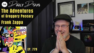 Classical Composer Reacts to FRANK ZAPPA The Adventures of Greggery Peccary  The Daily Doug Ep 779 [upl. by Gilroy828]