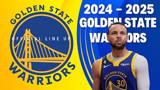 Golden State Warriors Official Line up 2024  2025 [upl. by Llywellyn984]