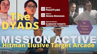 The DYADS Hitman Elusive Target Arcade Walkthrough The Deceivers The Procurers The Surgeons [upl. by Onibag812]