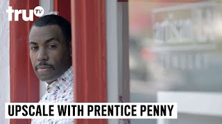 Upscale with Prentice Penny  Season 1 Trailer [upl. by Haelahk964]